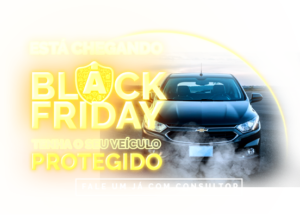Vem aí, black friday Abis Proteção Veicular